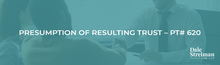 PRESUMPTION OF RESULTING TRUST