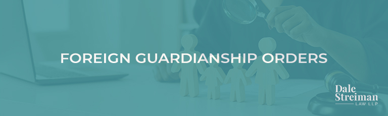 FOREIGN GUARDIANSHIP ORDERS